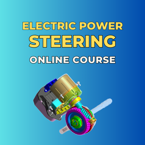 Everything About Electric Power Steering System (Online Course)